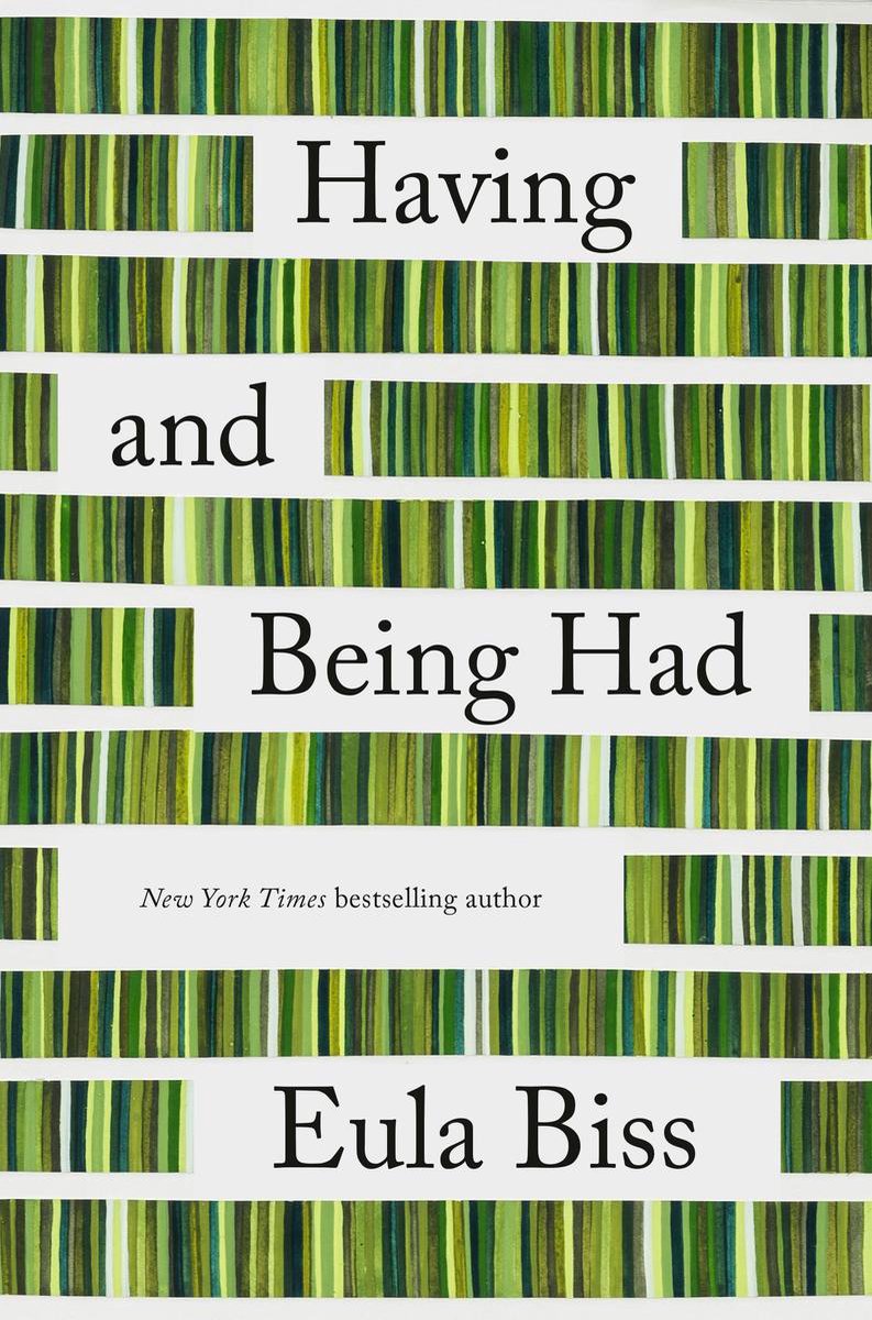 eula biss having and being had