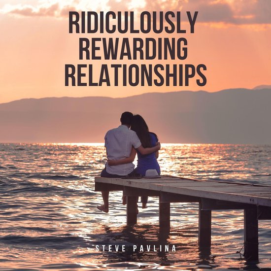 Ridiculously Rewarding Relationships - cover