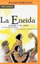 La Eneida Contada a Los Ni�os: Classicos Contados a Los Ni�os