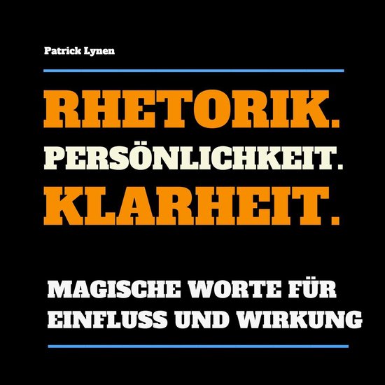 Rhetorik. Persönlichkeit. Klarheit. - cover