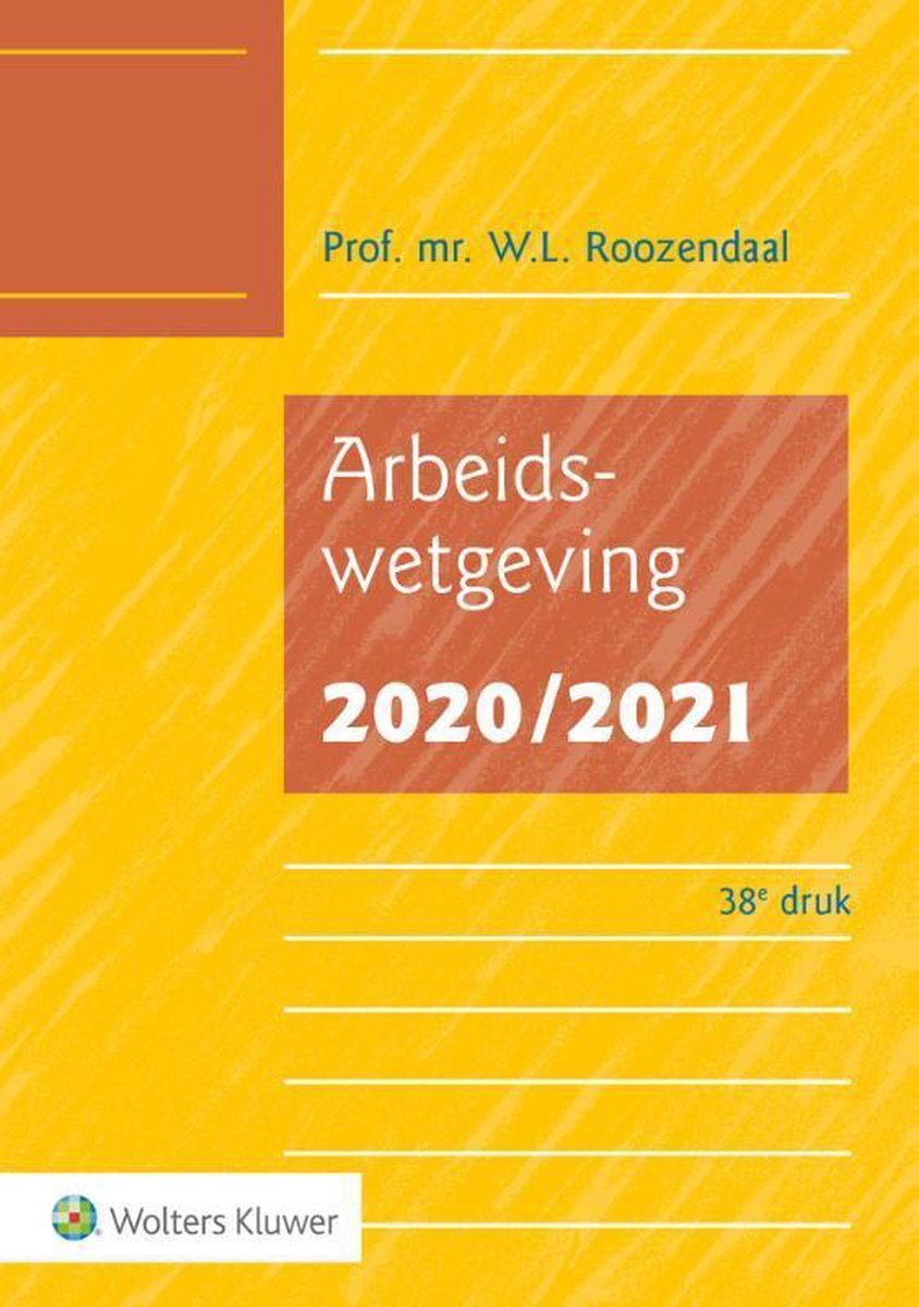Arbeidswetgeving 2020/2021 - W.L. Roozendaal
