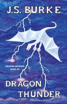 Dragon Dreamer 3 -  Dragon Thunder