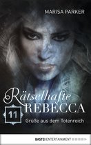 Geistern auf der Spur 11 - Rätselhafte Rebecca 11