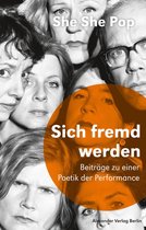 Saarbrücker Poetikdozentur für Dramatik 3 - She She Pop – Sich fremd werden