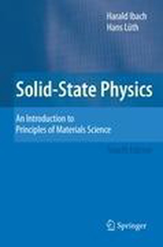Boek met de titel Solid-State Physics: An Introduction to Principles of Materials Science. Geschreven door Harald Ibach en Hans Lüth.