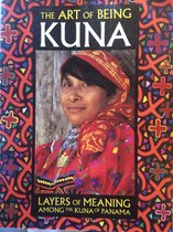 The Art of Being Kuna