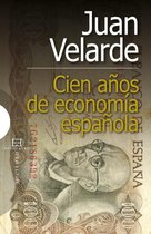 Ensayo 372 - Cien años de economía española