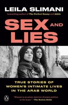 Sex and Lies True Stories of Women's Intimate Lives in the Arab World