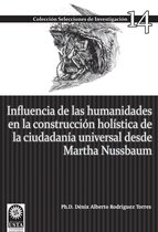 Humanidades - Influencia de las humanidades en la construcción holística de la ciudadanía universal
