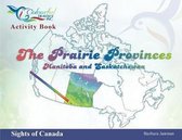 Sights of Canada-The Prairie Provinces