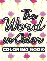 The Word in Color Coloring Book