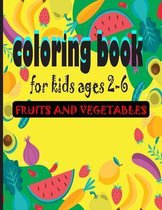 Coloring book for kids ages 2-4 Fruits and Vegetables