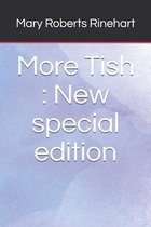 More Tish: New special edition