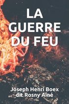 La Guerre Du Feu