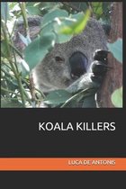 Koala Killers