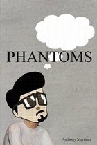 Phantoms