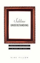 Sublime Understanding