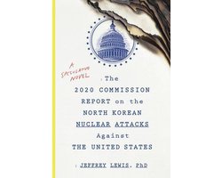 Omslag van The 2020 Commission Report on the North Korean Nuclear Attacks Against the U.S.