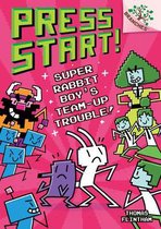 Press Start!- Super Rabbit Boy's Team-Up Trouble!: A Branches Book (Press Start! #10)