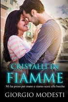 Cristalli in fiamme