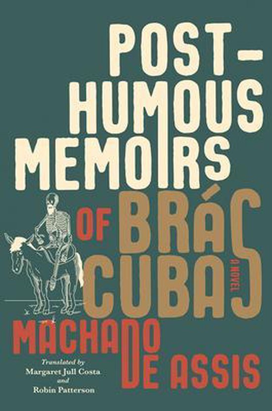 Posthumous Memoirs of Brás Cubas – A Novel - cover