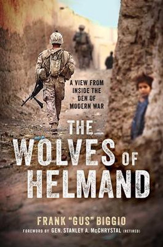 Foto: The wolves of helmand a view from inside the den of modern war