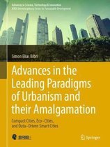 Advances in Science, Technology & Innovation- Advances in the Leading Paradigms of Urbanism and their Amalgamation