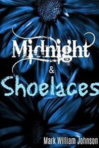 Midnight and Shoelaces