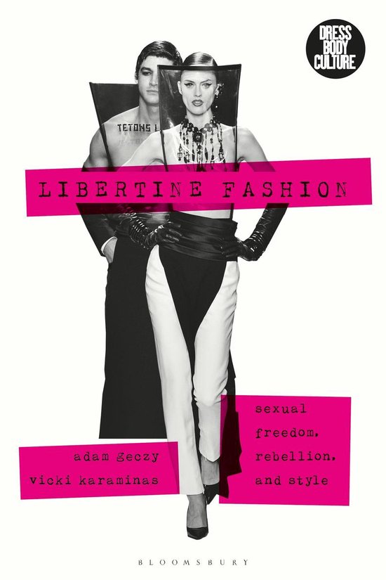 Dress, Body, Culture - Libertine Fashion - cover