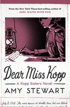 Dear Miss Kopp, Volume 6 Kopp Sisters Novel