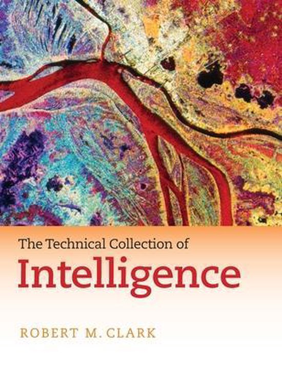 The Technical Collection of Intelligence