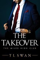 The Takeover 2 The Miles High Club
