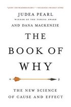 The Book of Why The New Science of Cause and Effect