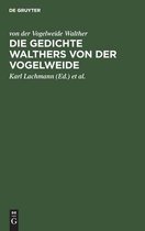 Die Gedichte Walthers Von Der Vogelweide