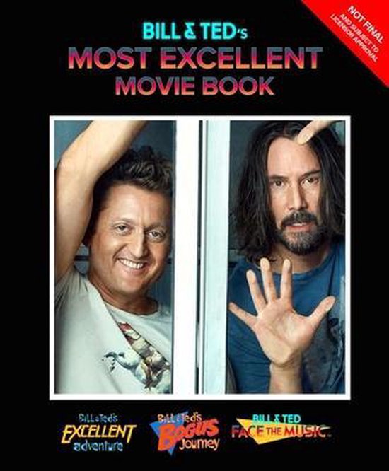 Bill & Ted's Most Excellent Movie Book: The Official Compani ... - cover