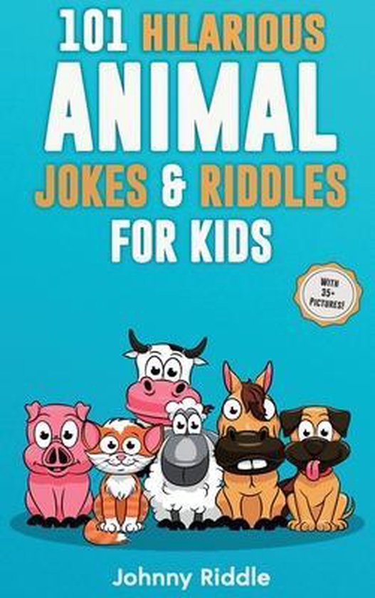 Bol Com 101 Hilarious Animal Jokes Riddles For Kids Johnny Riddle Riddle 9781970177121