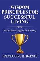 Wisdom Principles for Successful Living