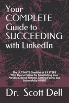 To My Success- Your COMPLETE Guide to SUCCEEDING with LinkedIn