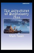 The Adventures of Huckleberry Finn Annotated