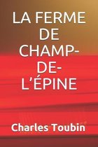 La Ferme de Champ-De-l'Epine