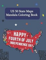 Happy Fourth of July Independence Day US 50 state Maps Mandala Coloring Book