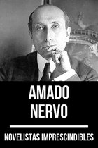 Novelistas Imprescindibles 28 - Novelistas Imprescindibles - Amado Nervo