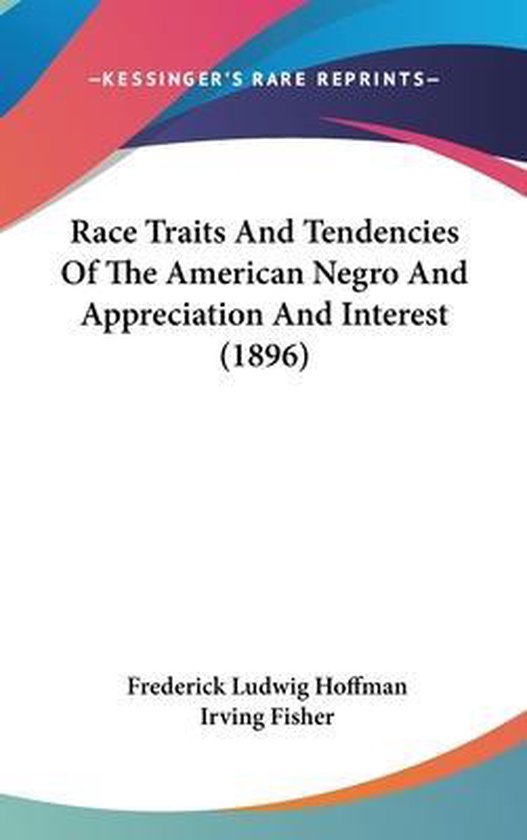 Race Traits and Tendencies of the American Negro and Appreci ... - cover