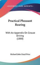 Practical Pheasant Rearing
