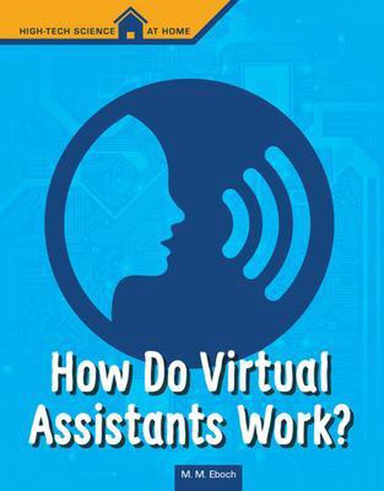 How Do Virtual Assistants Work?, M M Eboch 9781496680693 Boeken
