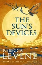 The Sun's Devices Book 3 of The Hollow Gods