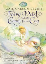 Fairy Dust Trilogy Book, A - Fairy Dust and the Quest for the Egg