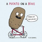 Funny Little Books by Elise Gravel-A Potato on a Bike