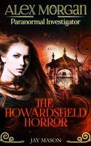 PI - Paranormal Investigations 2 - The Howardsfield Horror