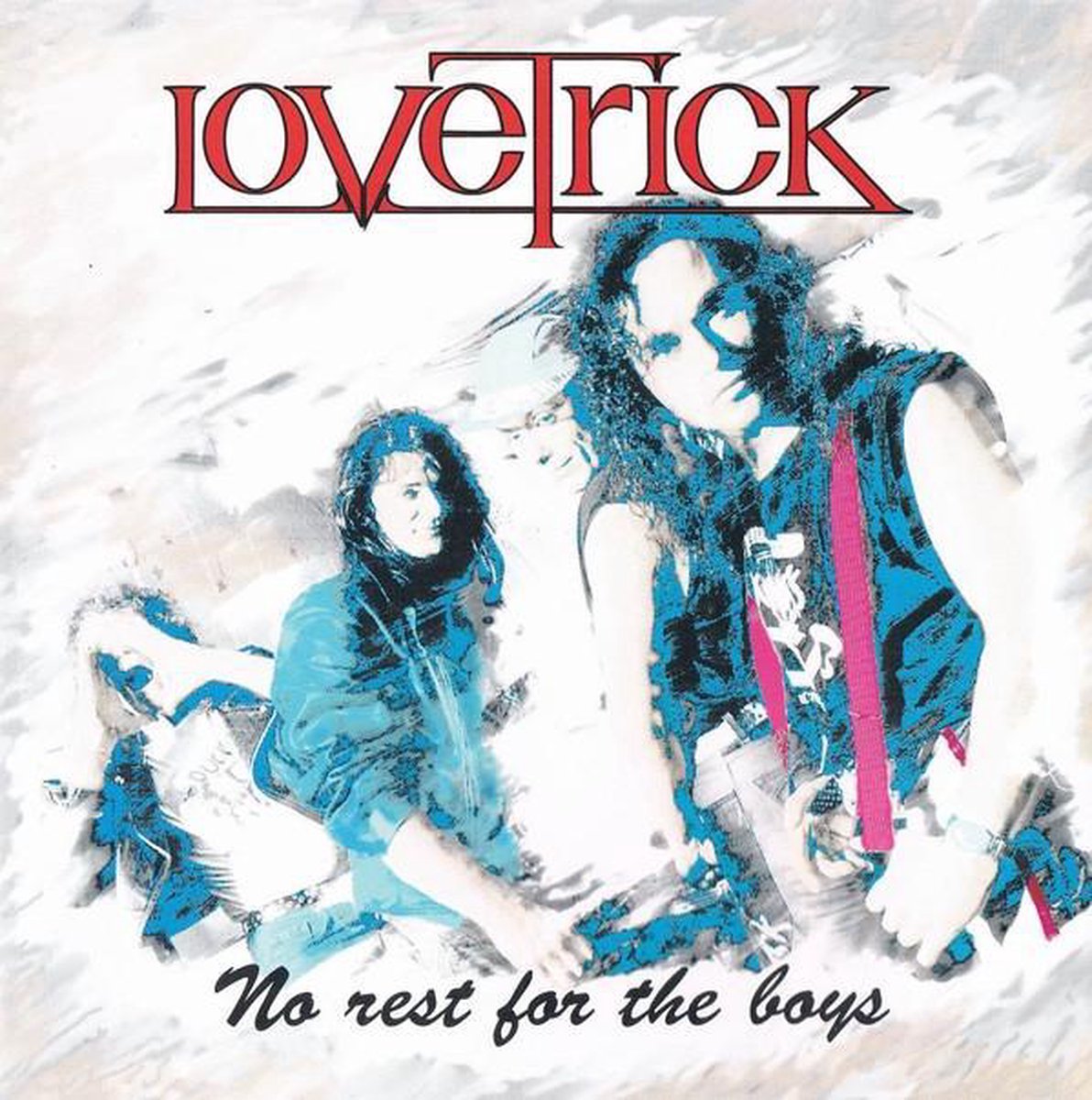 Lovetrick - No rest for the boys